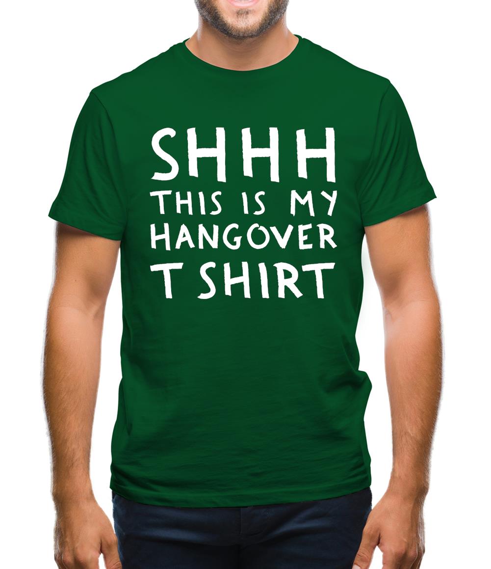 Shhh This Is My Hangover T-Shirt Mens T-Shirt