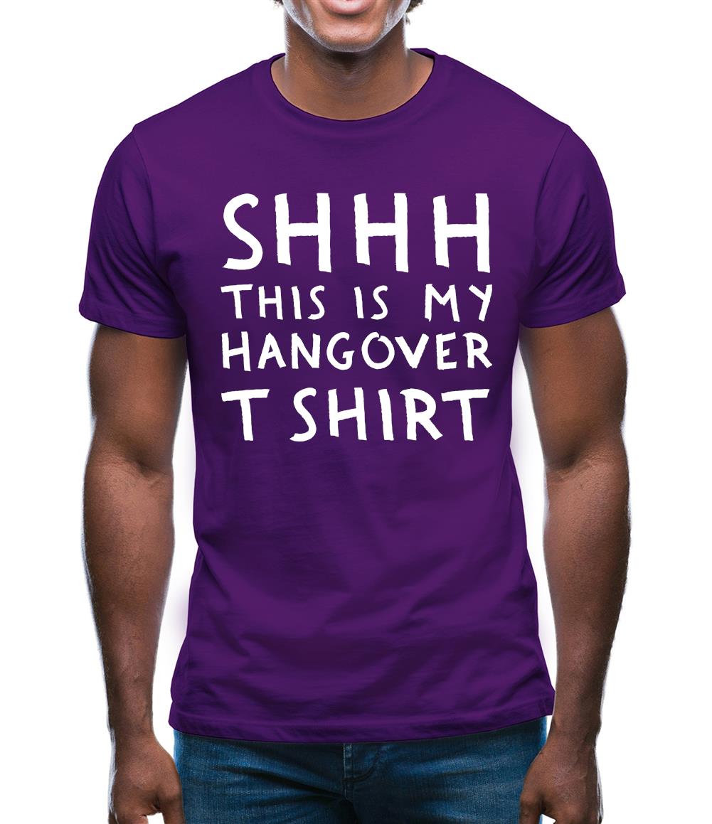 Shhh This Is My Hangover T-Shirt Mens T-Shirt Shhh This Is My Hangover T-Shirt Mens T-Shirt