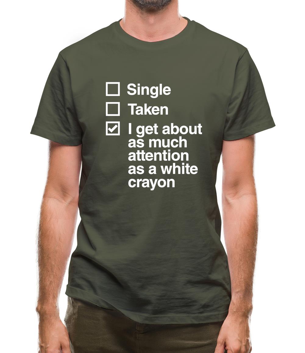 Single Taken White Crayon Mens T-Shirt Single Taken White Crayon Mens T-Shirt