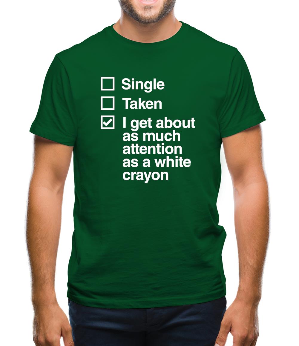 Single Taken White Crayon Mens T-Shirt Single Taken White Crayon Mens T-Shirt