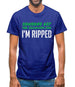 Someone Get The Sellotape Cos I'm Ripped Mens T-Shirt Someone Get The Sellotape Cos I'm Ripped Mens T-Shirt