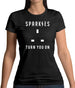 Sparkies Turn You On Womens T-Shirt Sparkies Turn You On Womens T-Shirt