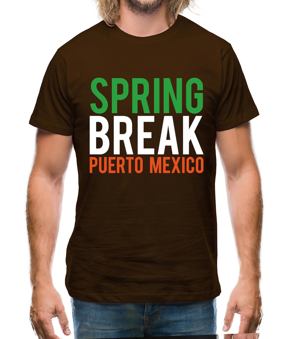 Spring Break Puerto Mexico Mens T-Shirt Spring Break Puerto Mexico Mens T-Shirt