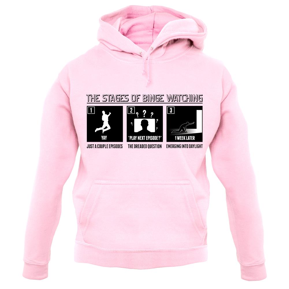 Stages Of Binge Watching unisex hoodie Stages Of Binge Watching unisex hoodie