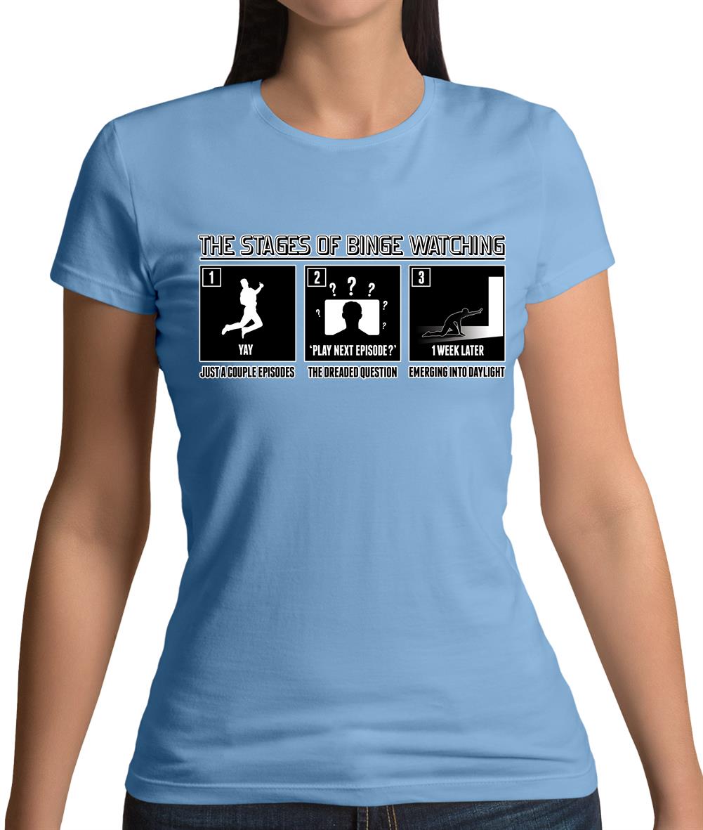 Stages Of Binge Watching Womens T-Shirt Stages Of Binge Watching Womens T-Shirt