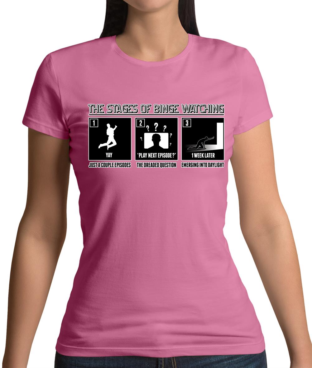 Stages Of Binge Watching Womens T-Shirt Stages Of Binge Watching Womens T-Shirt