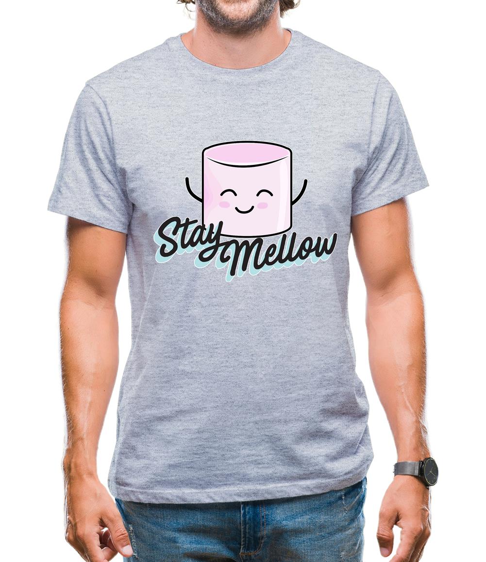 Stay Mellow Mens T-Shirt Stay Mellow Mens T-Shirt