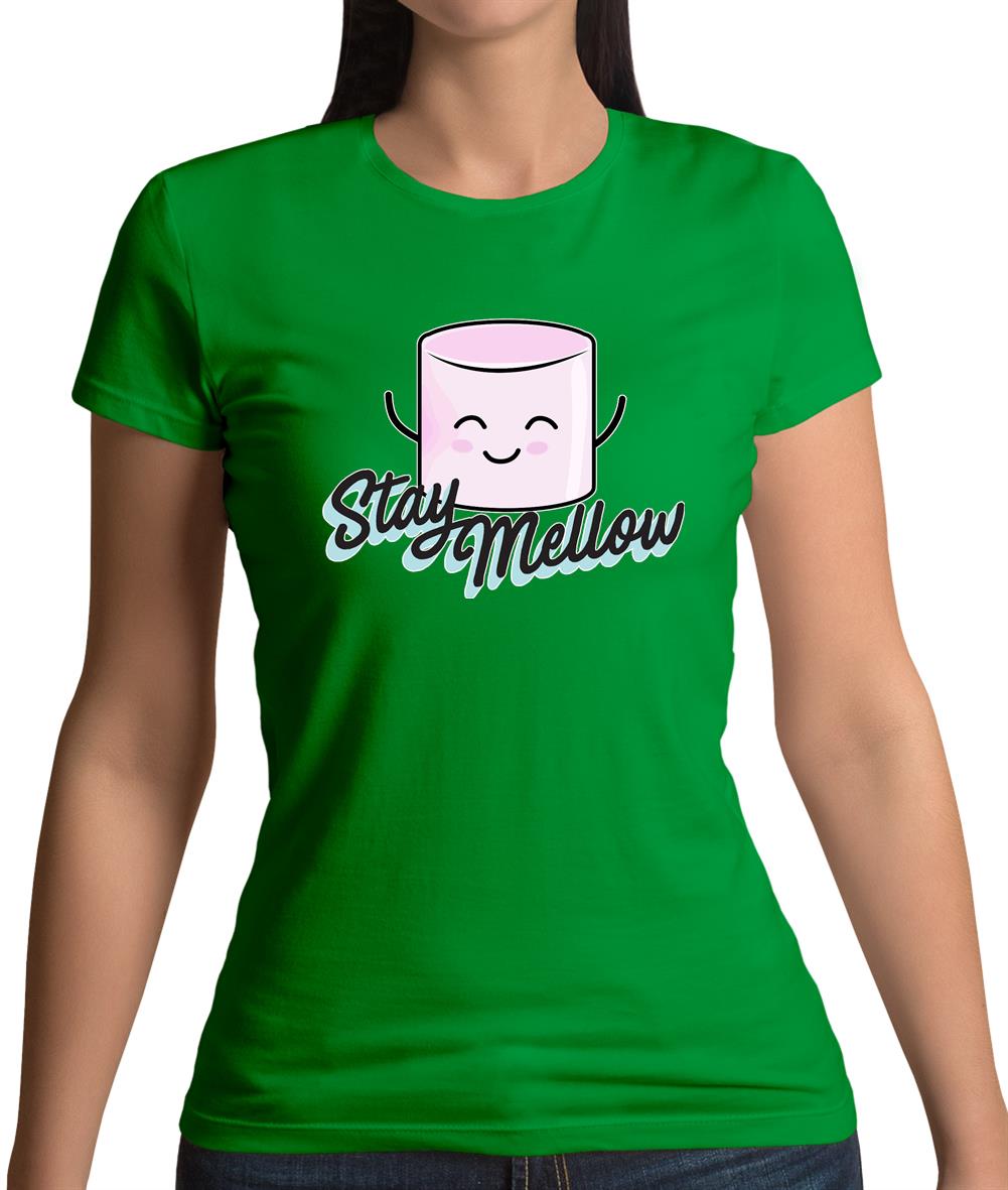 Stay Mellow Womens T-Shirt Stay Mellow Womens T-Shirt
