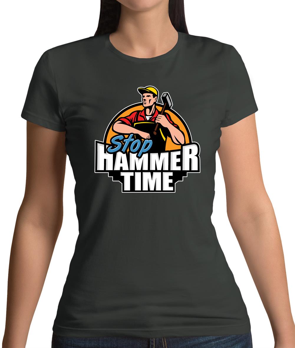 Stop, Hammer Time Womens T-Shirt Stop, Hammer Time Womens T-Shirt