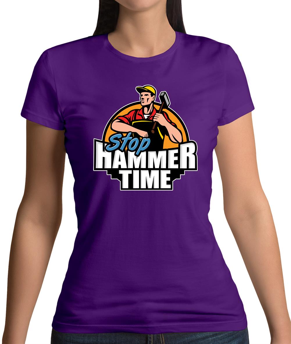 Stop, Hammer Time Womens T-Shirt Stop, Hammer Time Womens T-Shirt