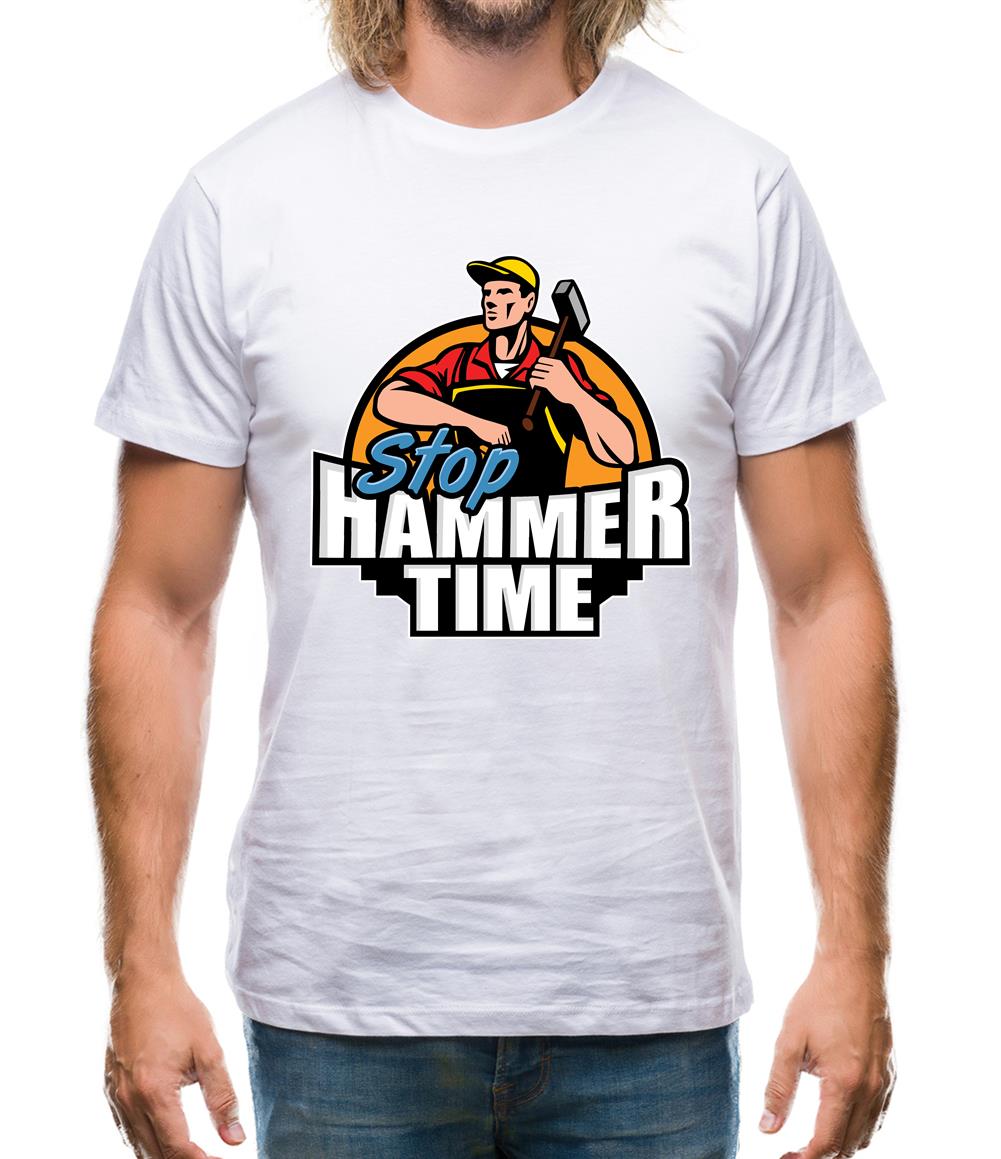 Stop, Hammer Time Mens T-Shirt Stop, Hammer Time Mens T-Shirt