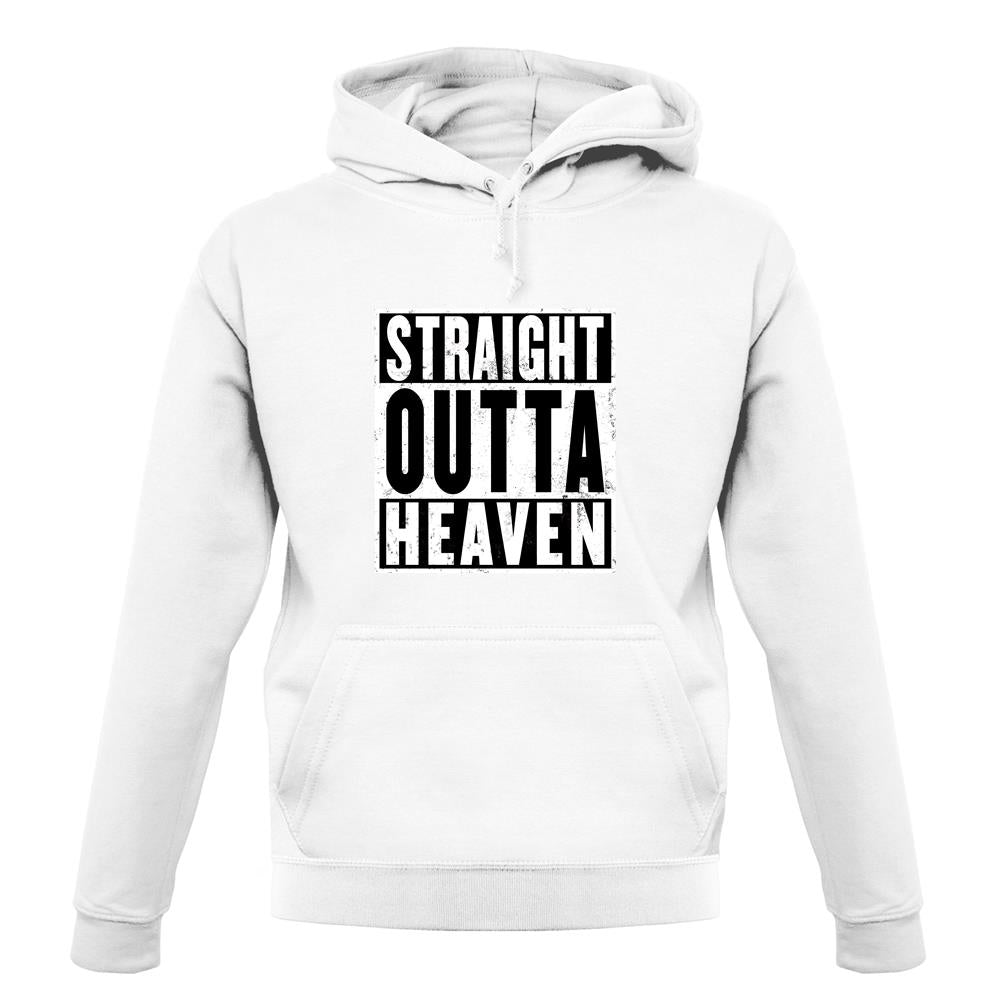 Straight Outta Heaven unisex hoodie Straight Outta Heaven unisex hoodie