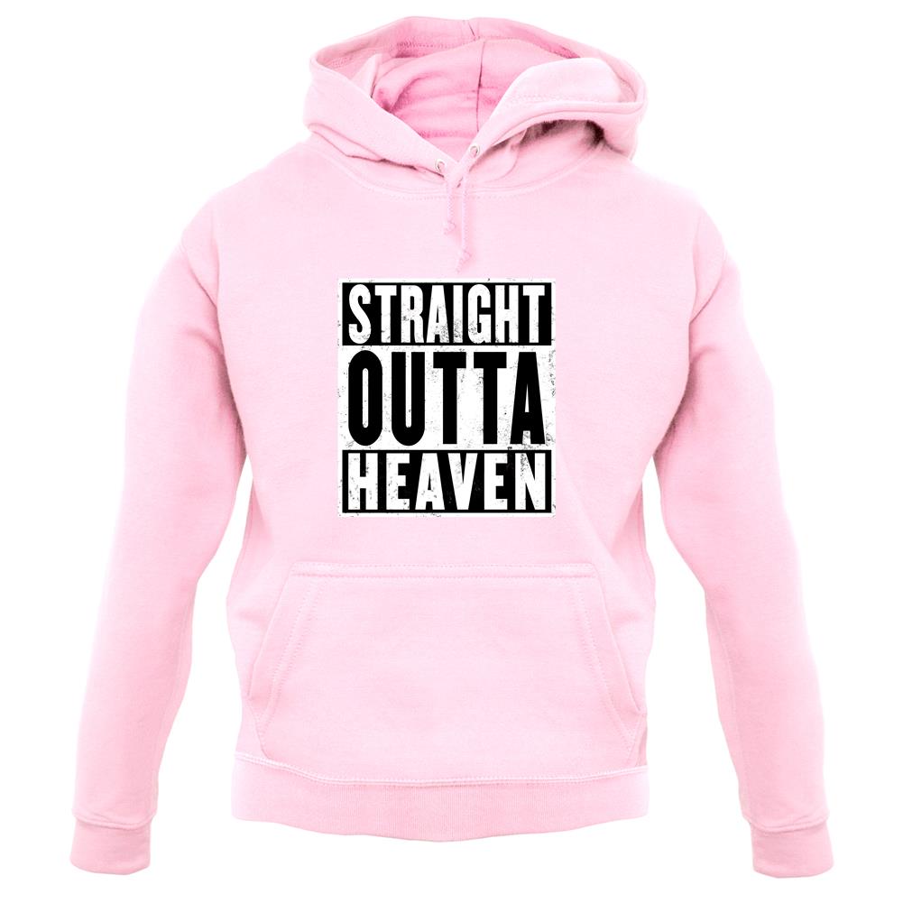 Straight Outta Heaven unisex hoodie Straight Outta Heaven unisex hoodie