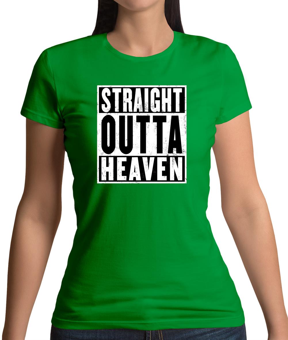 Straight Outta Heaven Womens T-Shirt Straight Outta Heaven Womens T-Shirt