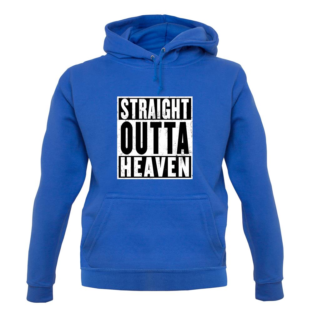 Straight Outta Heaven unisex hoodie Straight Outta Heaven unisex hoodie