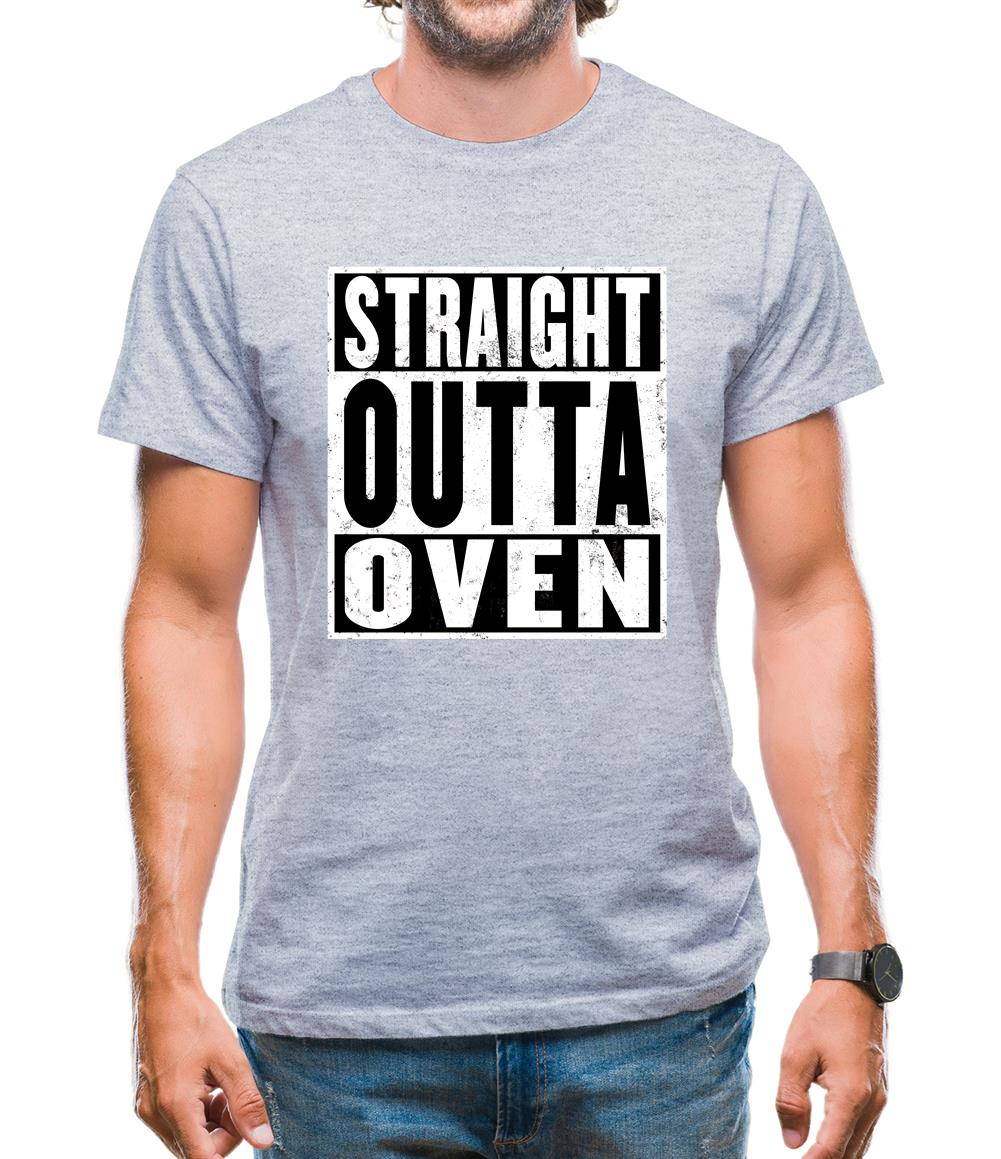 Straight Outta Oven Mens T-Shirt Straight Outta Oven Mens T-Shirt