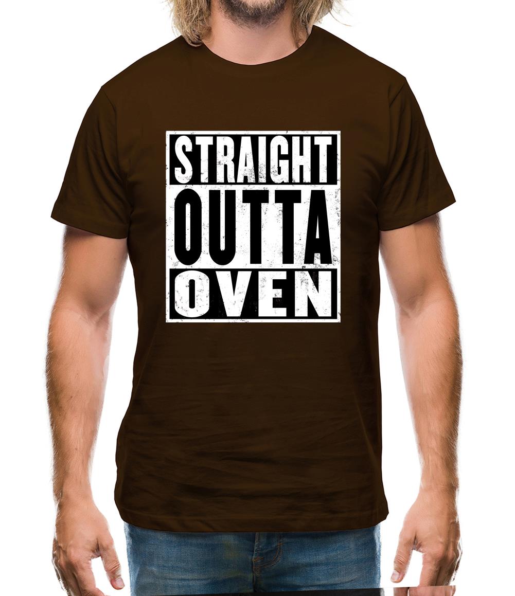 Straight Outta Oven Mens T-Shirt Straight Outta Oven Mens T-Shirt
