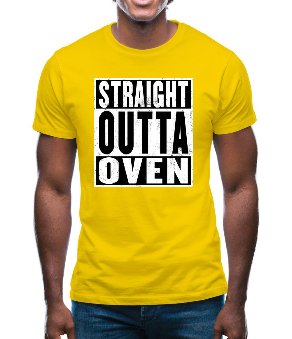 Straight Outta Oven Mens T-Shirt Straight Outta Oven Mens T-Shirt