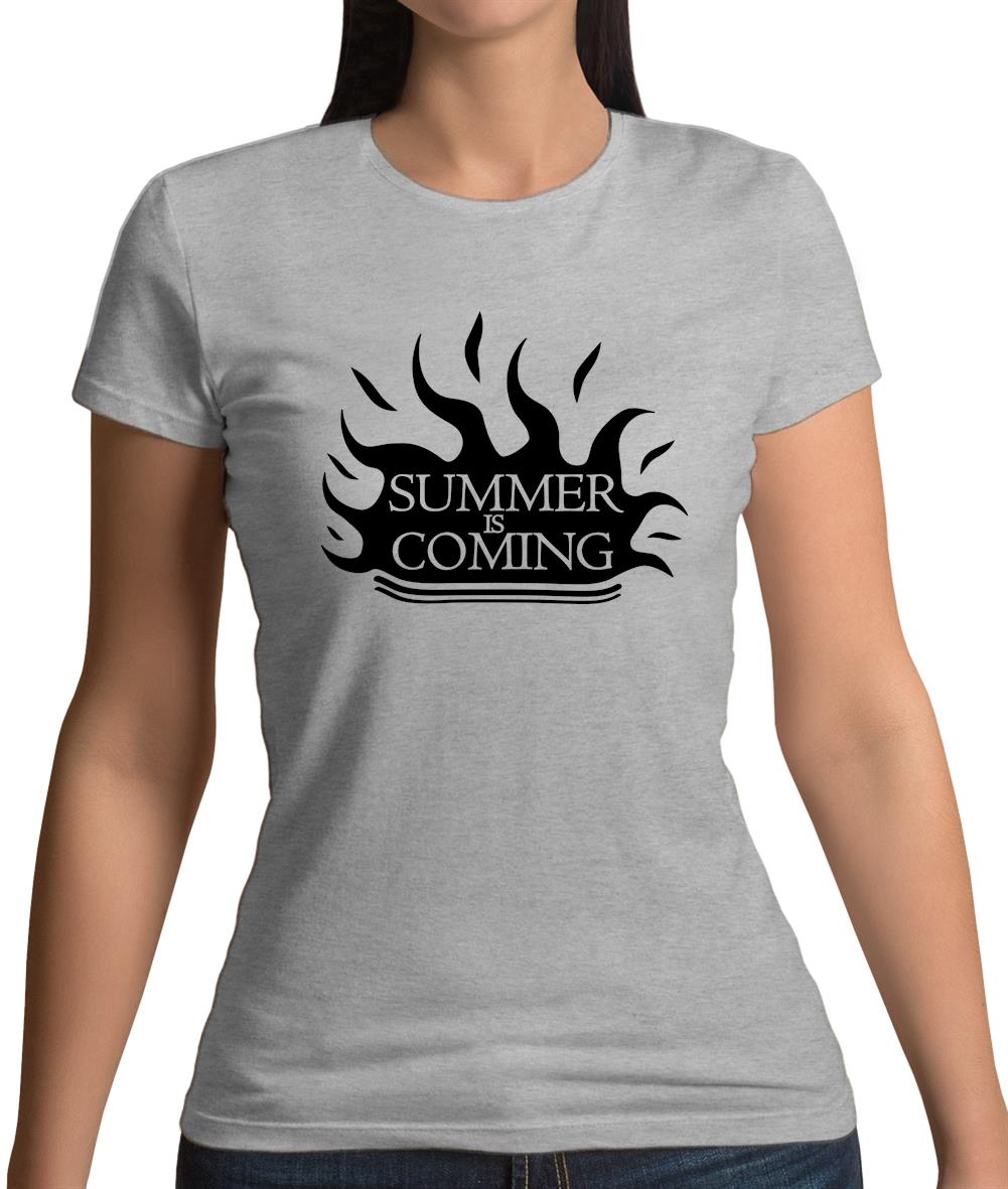Summer Is Coming Womens T-Shirt Summer Is Coming Womens T-Shirt