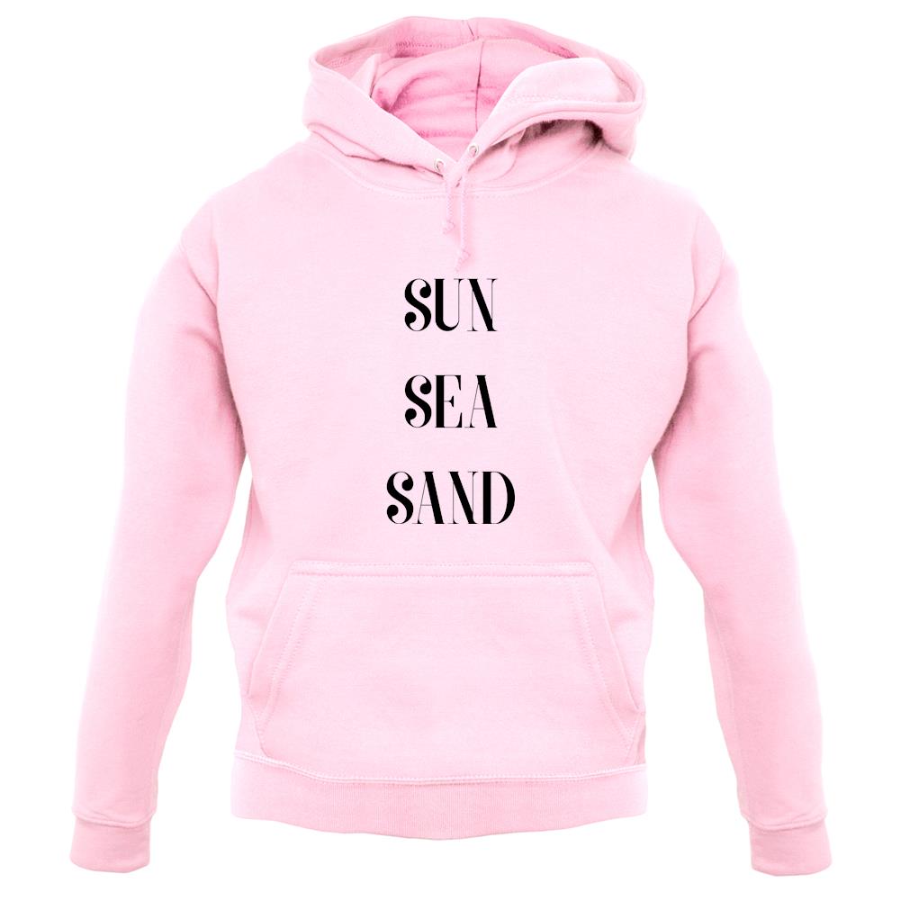 Sun Sea Sand unisex hoodie Sun Sea Sand unisex hoodie