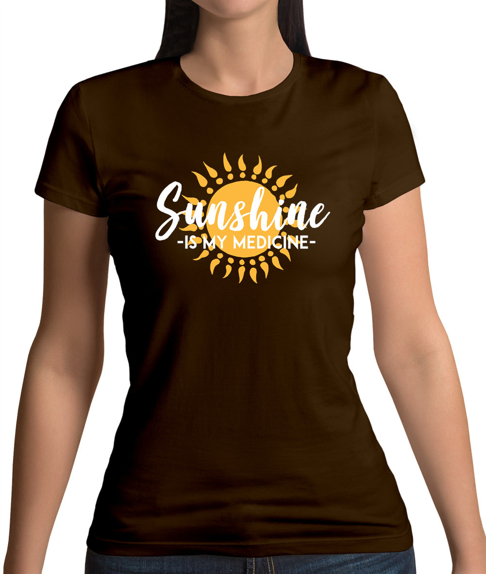 Sunshine Is My Medicine Womens T-Shirt Sunshine Is My Medicine Womens T-Shirt