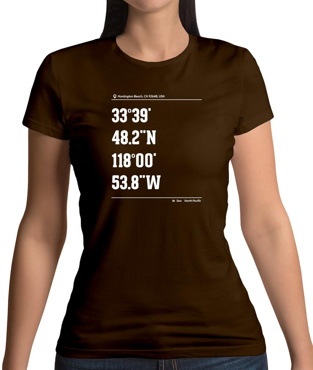 Surfing Coordinates Huntington Beach Womens T-Shirt Surfing Coordinates Huntington Beach Womens T-Shirt