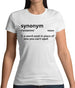 Synonym A Word In Place Of One You Can't Spell Womens T-Shirt Synonym A Word In Place Of One You Can't Spell Womens T-Shirt