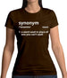 Synonym A Word In Place Of One You Can't Spell Womens T-Shirt Synonym A Word In Place Of One You Can't Spell Womens T-Shirt
