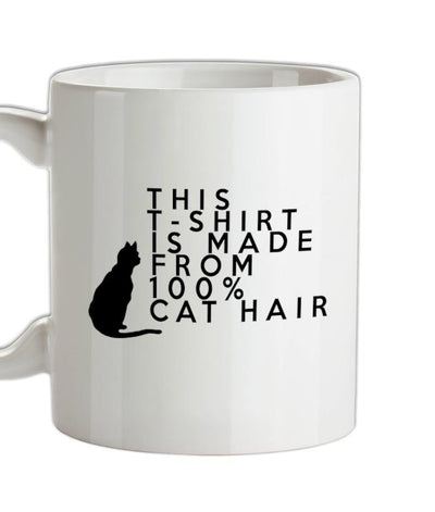 100% Made From Cat Hair Ceramic Mug