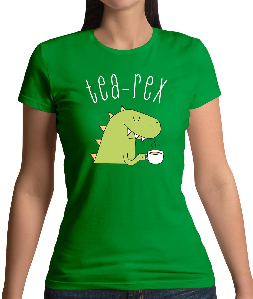 Tea-Rex Womens T-Shirt Tea-Rex Womens T-Shirt