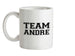 Team Andre Ceramic Mug Team Andre Ceramic Mug