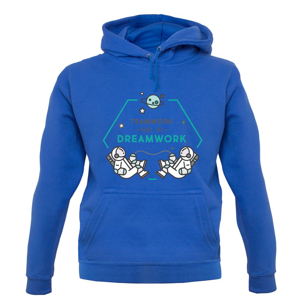 Teamwork Makes The Dream Work Unisex Hoodie Teamwork Makes The Dream Work Unisex Hoodie