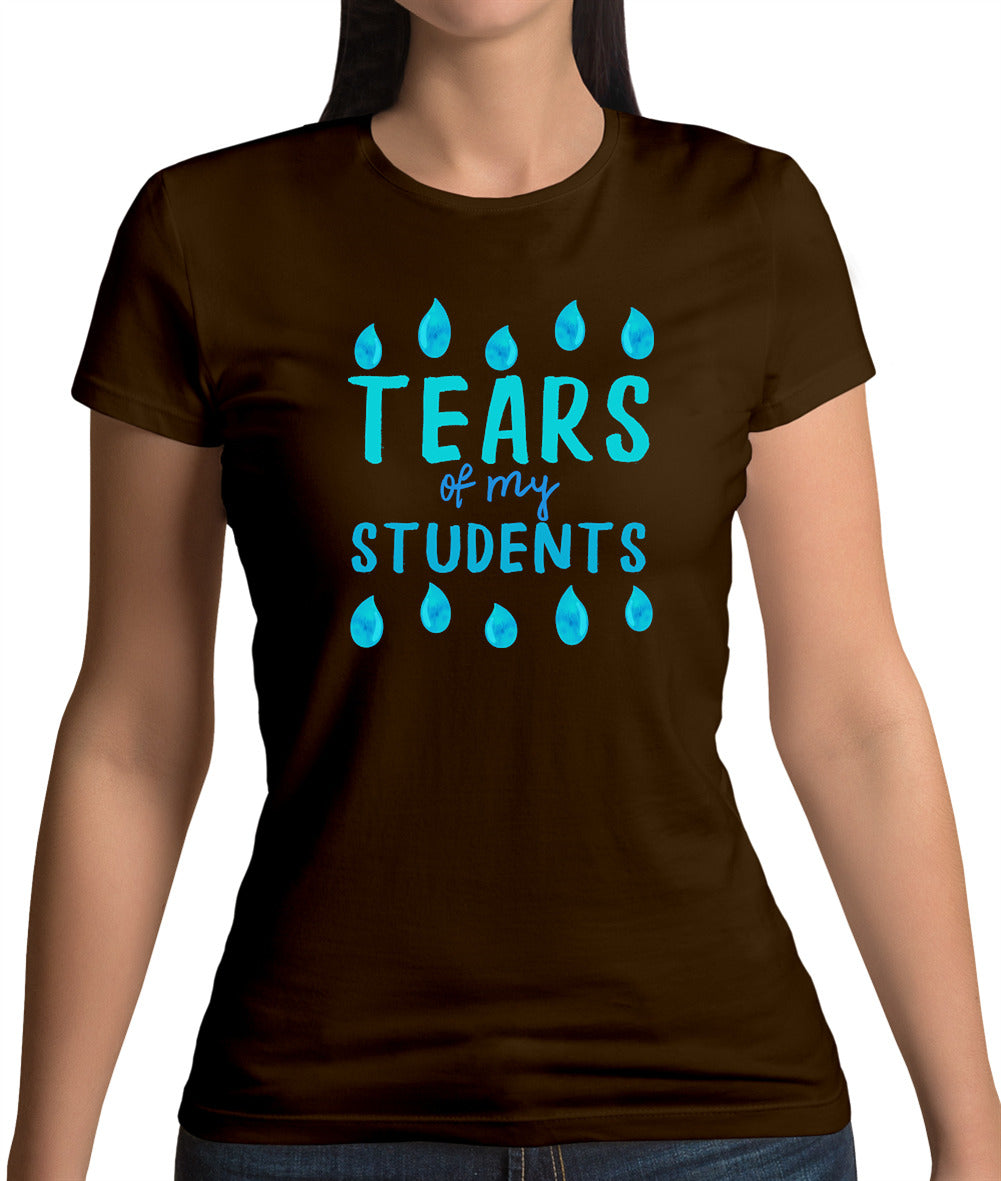 Tears Of My Students Womens T-Shirt Tears Of My Students Womens T-Shirt