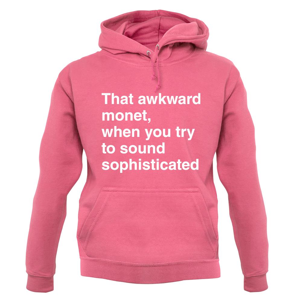 That Awkward Monet unisex hoodie That Awkward Monet unisex hoodie
