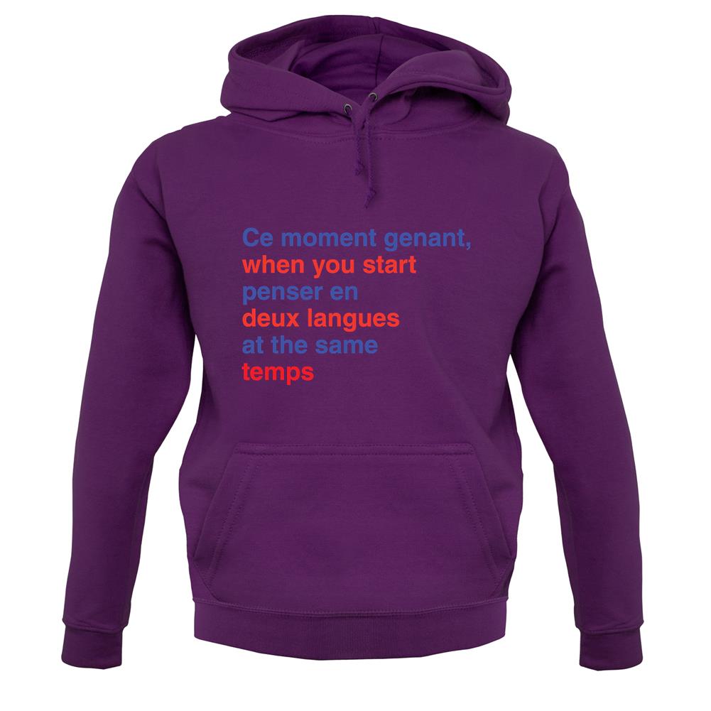 That Awkward French Moment You Speak In Two Languages unisex hoodie That Awkward French Moment You Speak In Two Languages unisex hoodie