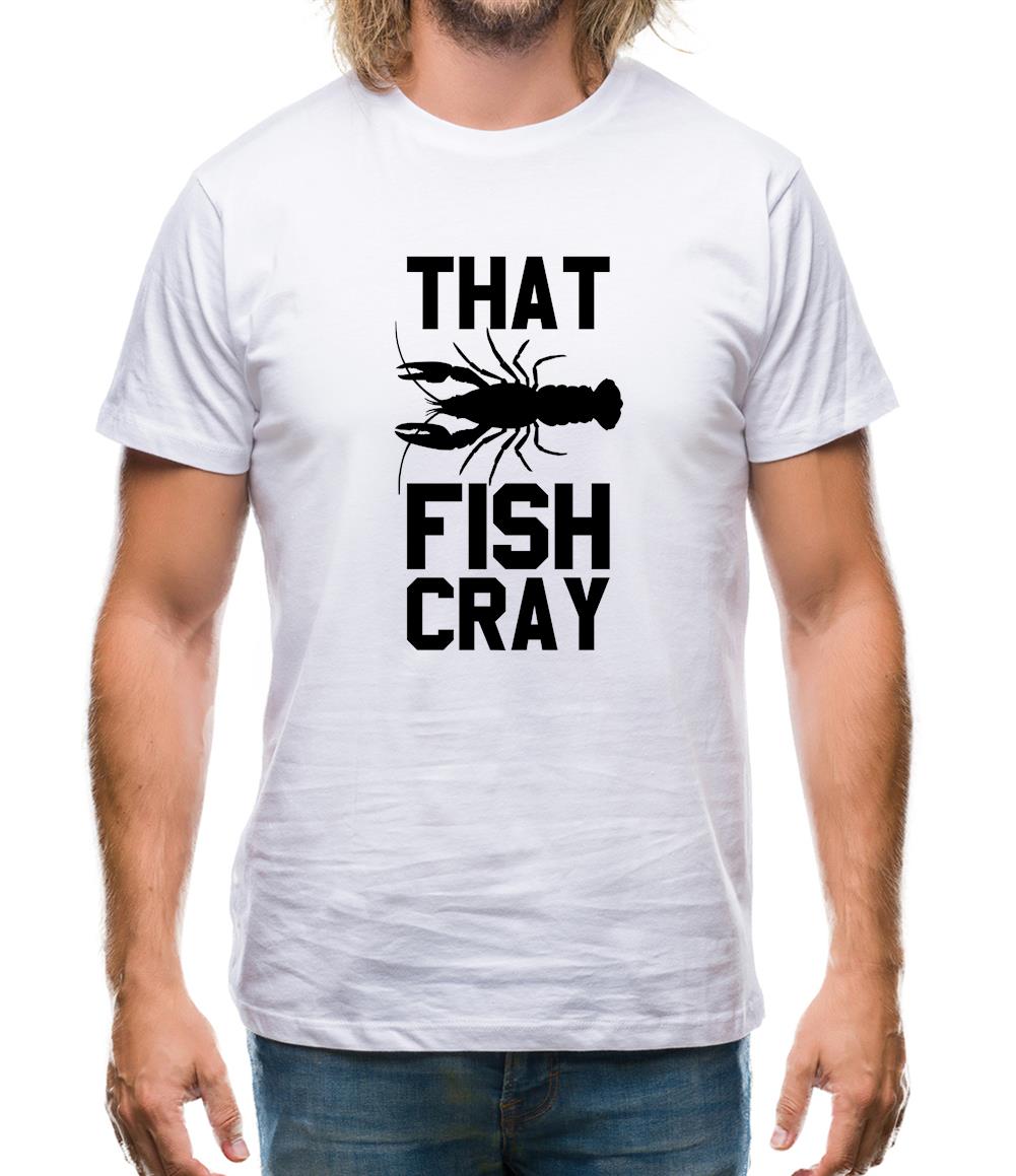 That Fish Cray Mens T-Shirt That Fish Cray Mens T-Shirt