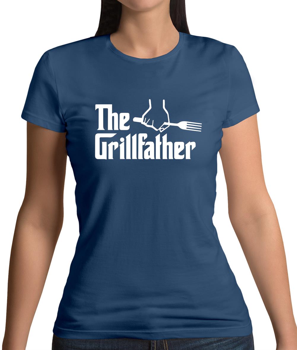 The Grillfather Womens T-Shirt The Grillfather Womens T-Shirt