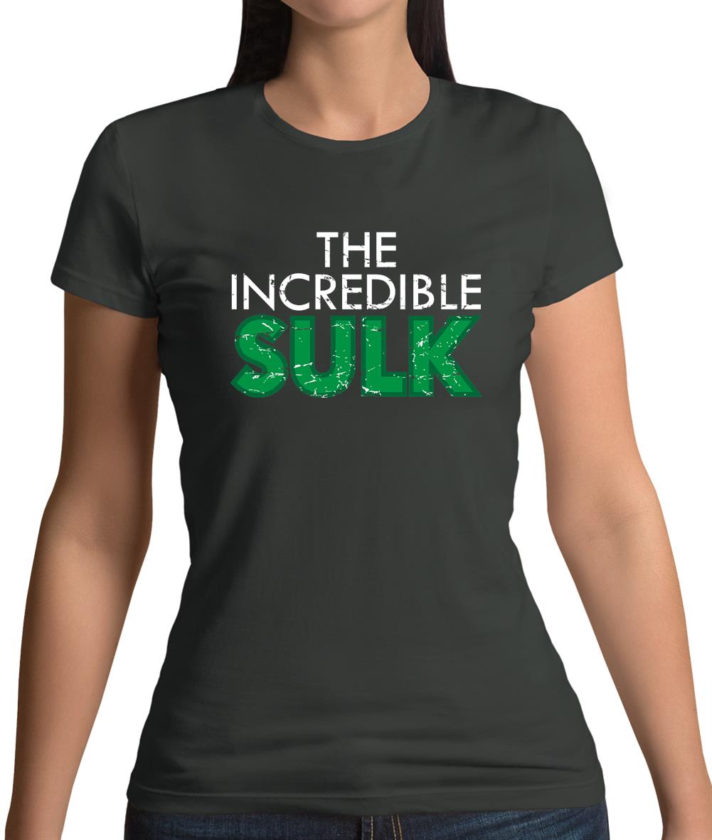 The Incredible Sulk Womens T-Shirt The Incredible Sulk Womens T-Shirt