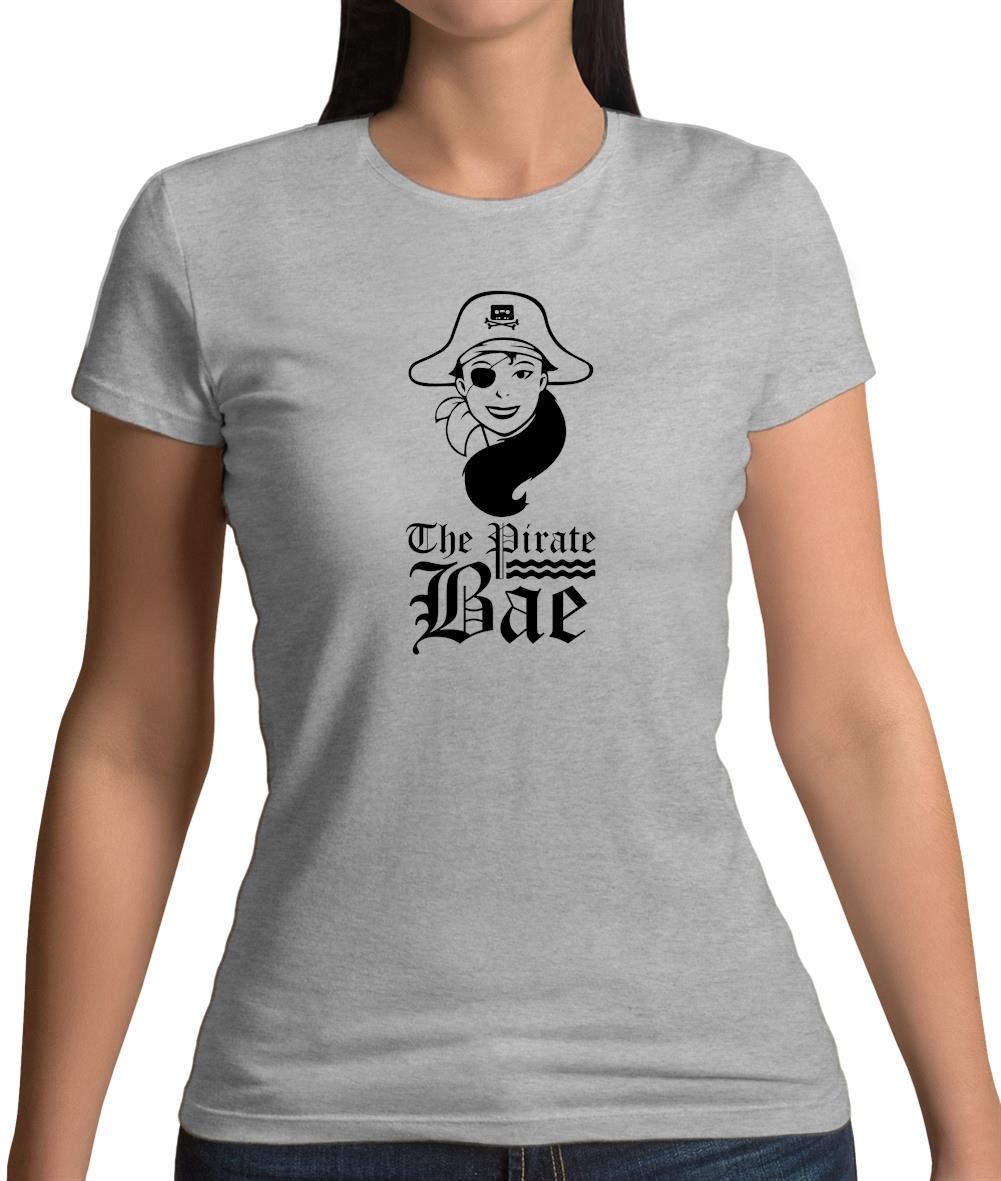 The Pirate Bae Womens T-Shirt The Pirate Bae Womens T-Shirt