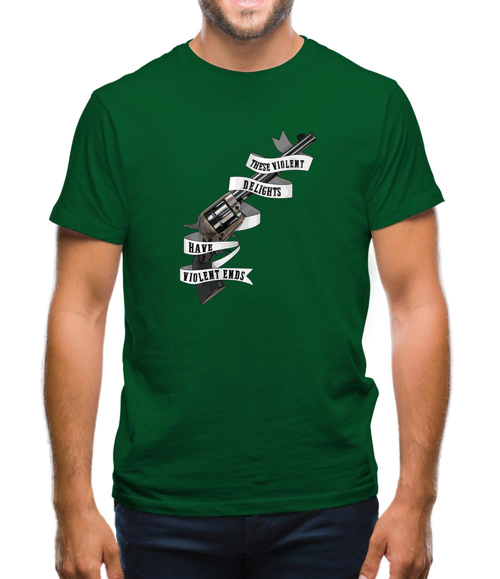 These Violent Delight Mens T-Shirt These Violent Delight Mens T-Shirt