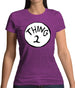 Dressdown Thing 2 Womens T-Shirt Dressdown Thing 2 Womens T-Shirt