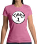 Dressdown Thing 2 Womens T-Shirt Dressdown Thing 2 Womens T-Shirt