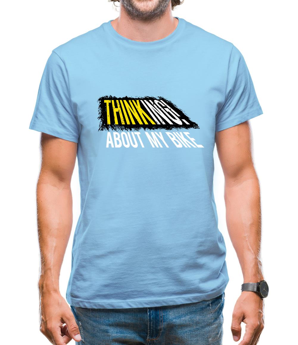Thinking About My Bike Mens T-Shirt Thinking About My Bike Mens T-Shirt