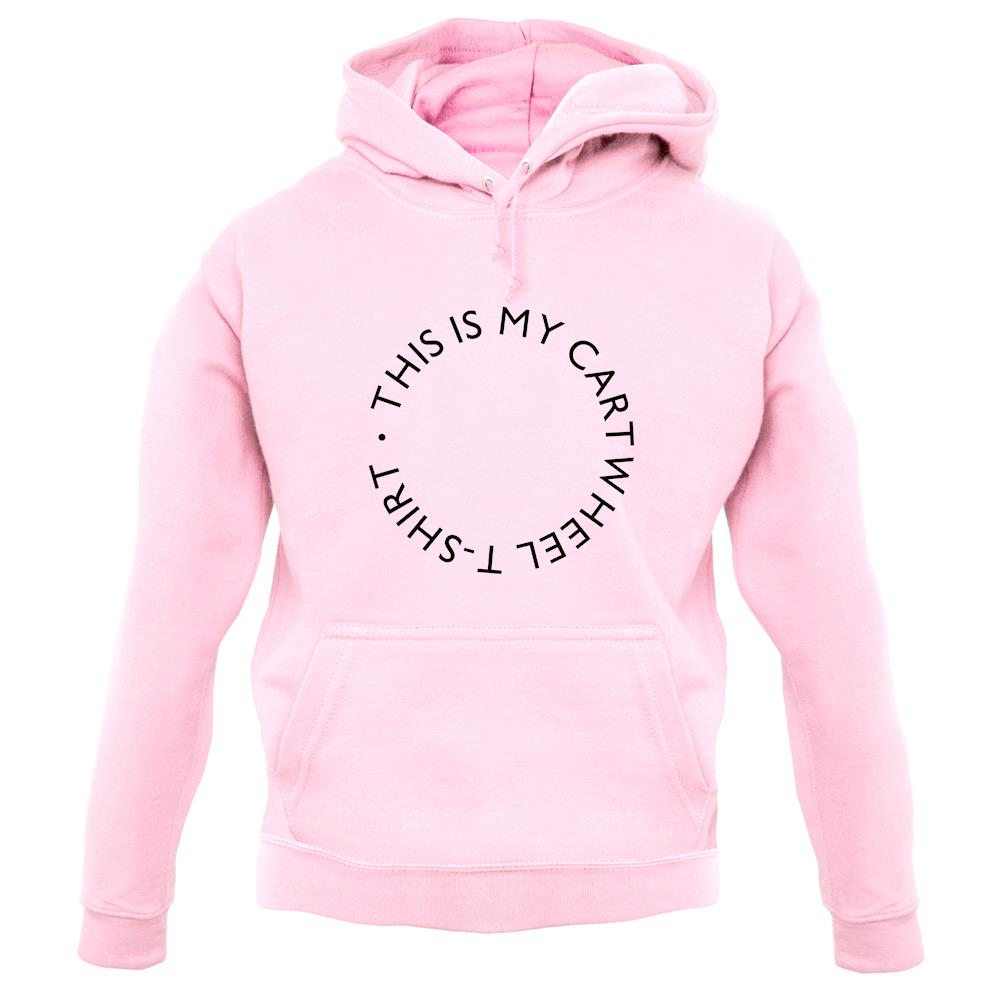 This Is My Cartwheel unisex hoodie This Is My Cartwheel unisex hoodie