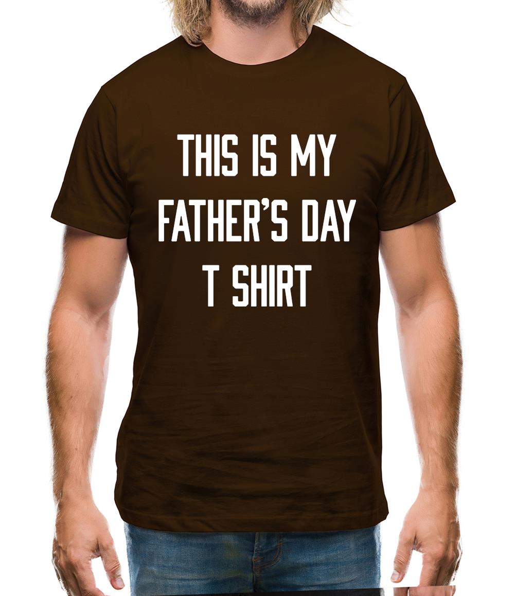 This Is My Fathers Day T Shirt Mens T-Shirt This Is My Fathers Day T Shirt Mens T-Shirt