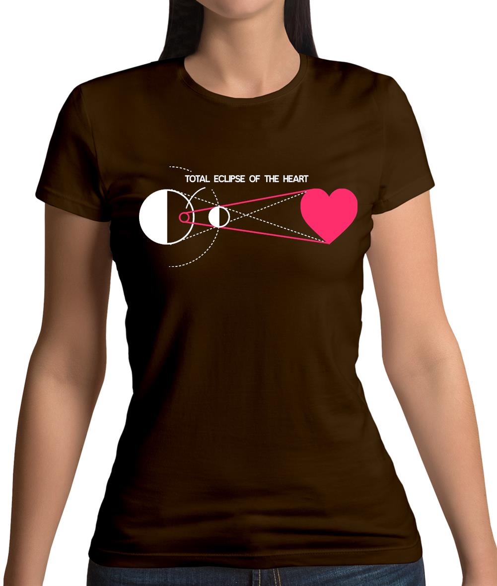Total Eclipse Of The Heart Womens T-Shirt Total Eclipse Of The Heart Womens T-Shirt