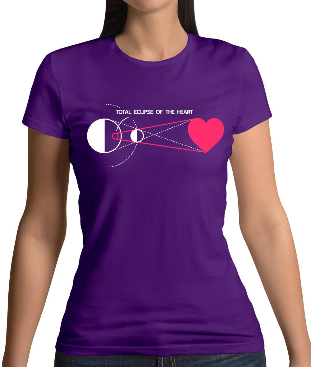 Total Eclipse Of The Heart Womens T-Shirt Total Eclipse Of The Heart Womens T-Shirt