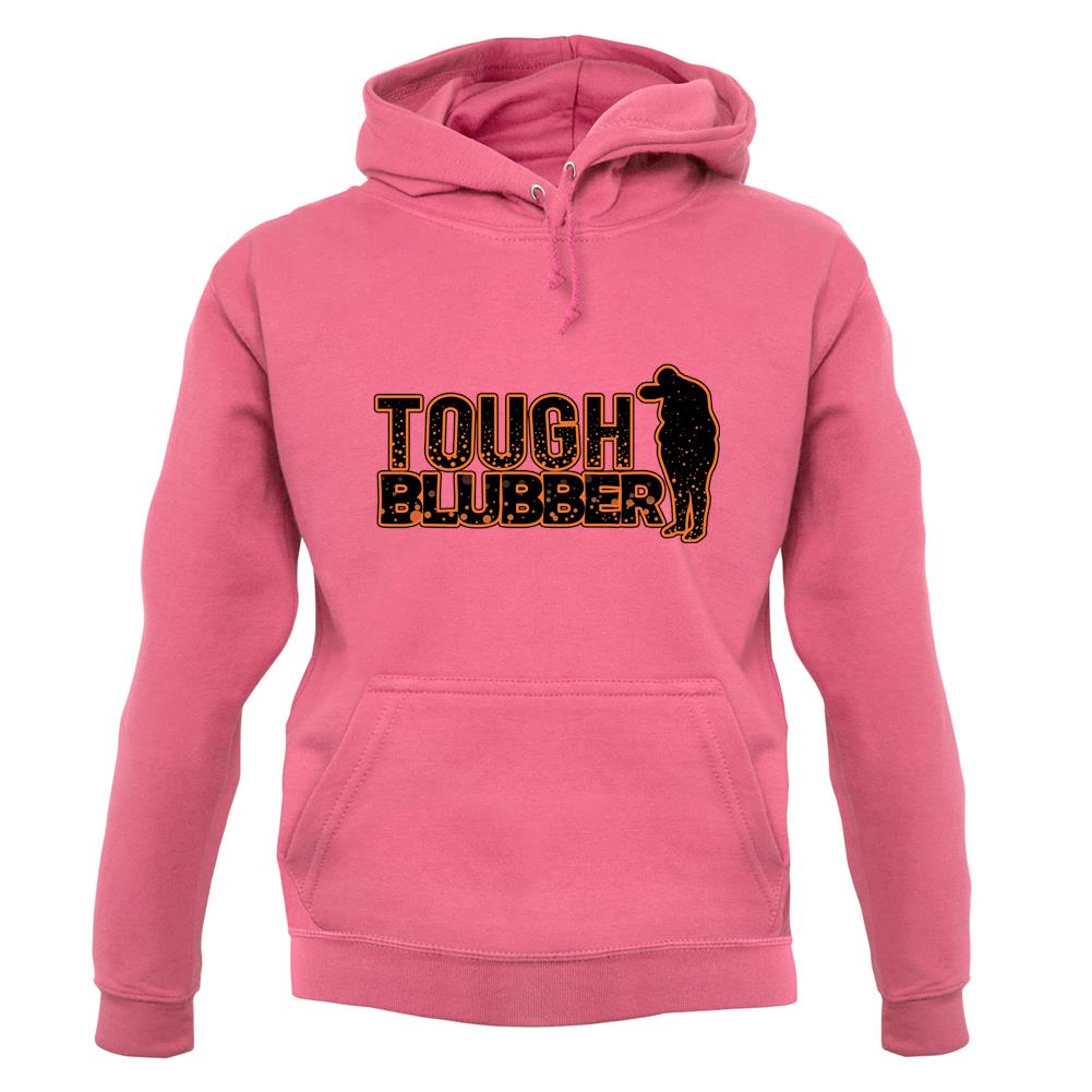 Tough Blubber unisex hoodie Tough Blubber unisex hoodie