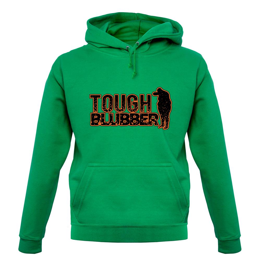 Tough Blubber unisex hoodie Tough Blubber unisex hoodie