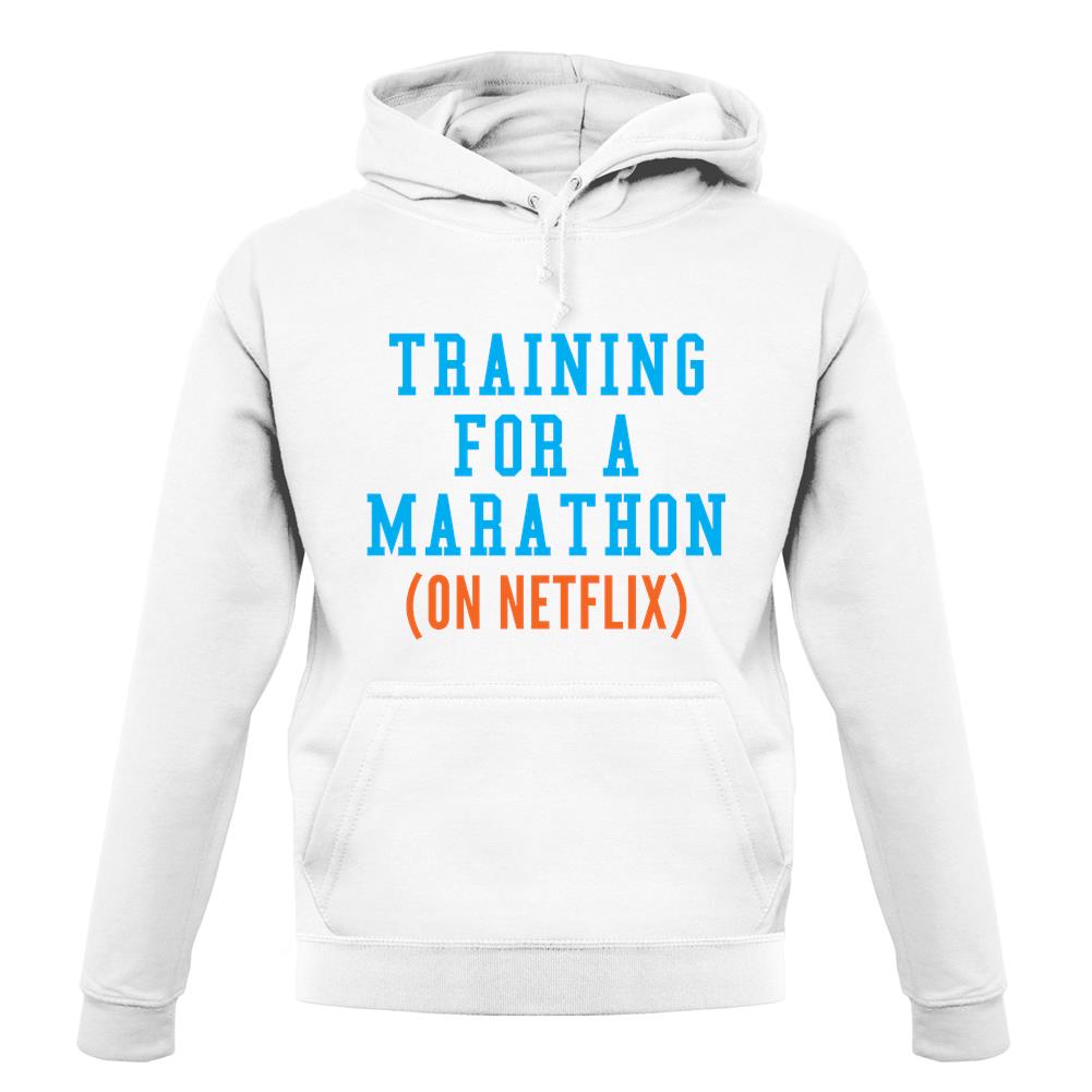Training For A Marathon On Netflix unisex hoodie Training For A Marathon On Netflix unisex hoodie